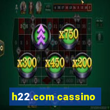 h22.com cassino